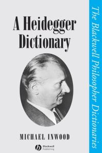 Book Cover for A Heidegger Dictionary by M J Inwood