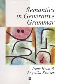 Book Cover for Semantics in Generative Grammar by Irene Heim, Angelika Kratzer