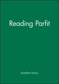 Book Cover for Reading Parfit by Jonathan Dancy
