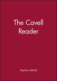 Book Cover for The Cavell Reader by Stephen Mulhall