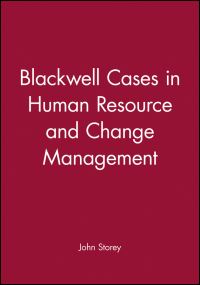 Book Cover for Blackwell Cases in Human Resource and Change Management by John Storey