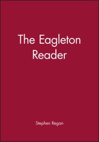 Book Cover for The Eagleton Reader by Terry Eagleton, Stephen Regan
