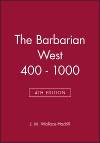 Book Cover for The Barbarian West, 400-1000 by J M WallaceHadrill