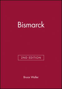 Book Cover for Bismarck by Bruce Waller, Historical Association