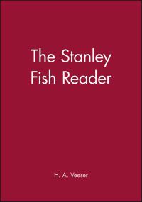 Book Cover for The Stanley Fish Reader by Stanley Eugene Fish, H Aram Veeser