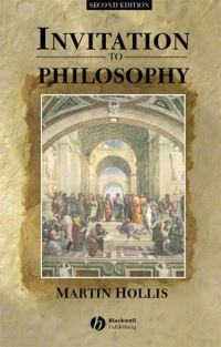 Book Cover for Invitation to Philosophy by Martin Hollis