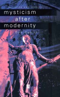 Book Cover for Mysticism After Modernity by Don Cupitt