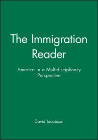 Book Cover for The Immigration Reader by David Jacobson