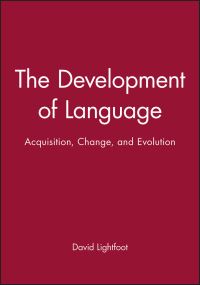 Book Cover for The Development of Language by David Lightfoot