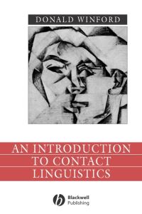 Book Cover for An Introduction to Contact Linguistics by Donald Winford