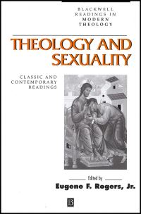 Book Cover for Theology and Sexuality by Eugene F Rogers