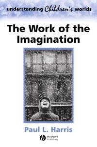Book Cover for The Work of the Imagination by Paul L Harris