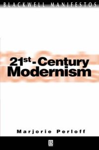 Book Cover for 21St-Century Modernism by Marjorie Perloff