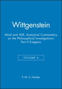 Book Cover for Wittgenstein, Mind and Will by P M S Hacker