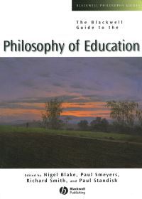 Book Cover for The Blackwell Guide to the Philosophy of Education by Nigel Blake