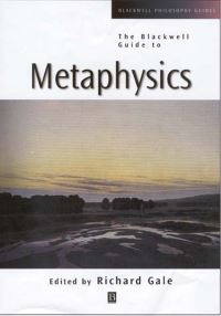 Book Cover for The Blackwell Guide to Metaphysics by Richard M Gale
