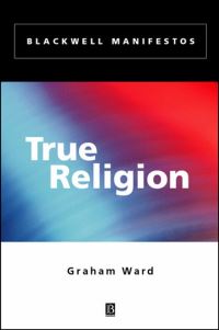 Book Cover for True Religion by Graham Ward