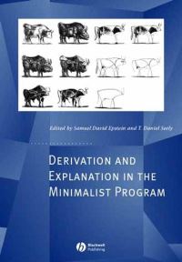 Book Cover for Derivation and Explanation in the Minimalist Program by Samuel David Epstein, T Daniel Seely