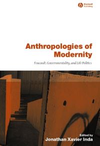 Book Cover for Anthropologies of Modernity by Jonathan Xavier Inda