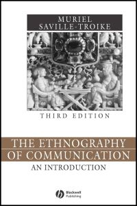 Book Cover for The Ethnography of Communication by Muriel SavilleTroike