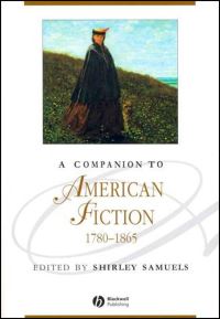 Book Cover for A Companion to American Fiction, 1780-1865 by Shirley Samuels