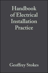 Book Cover for Handbook of Electrical Installation Practice by Geoffrey Stokes