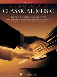 Book Cover for The Big Book of Classical Music by Hal Leonard Corp