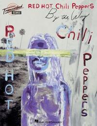 Book Cover for Red Hot Chili Peppers - By the Way by Anthony Kiedis