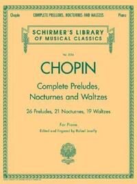 Book Cover for Complete Preludes, Nocturnes and Waltzes by Frédéric Chopin, Rafael Joseffy