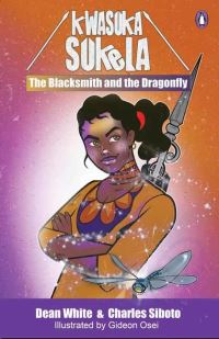 Book Cover for Blacksmith and the Dragonfly, The by Charles Siboto, Dean White