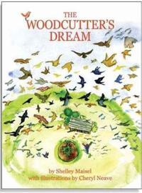 Book Cover for The Woodcutter's Dream by Shelley Maisel