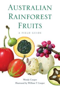 Book Cover for Australian Rainforest Fruits by Wendy Cooper