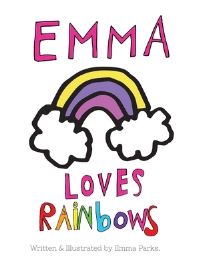 Book Cover for Emma Loves Rainbows by Emma Parks