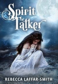 Book Cover for Spirit Talker by Rebecca LaffarSmith