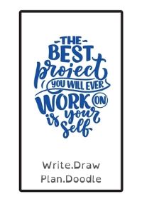 Book Cover for The Best Project You Will Ever Work on Is Yourself by Gail EatonBriggs