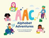 Book Cover for AAC Alphabet Adventures by Amanda C Hartmann
