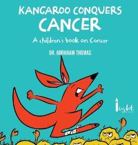 Book Cover for Kangaroo Conquers Cancer by Abraham Thomas