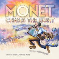 Book Cover for Monet Chases the Light by Jennifer Graham