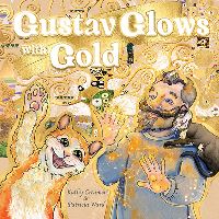 Book Cover for Gustav Glows With Gold by Kathy Creamer
