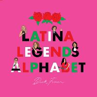 Book Cover for Latina Legends Alphabet by Beck Feiner, Alphabet Legends, Alphabet Legends