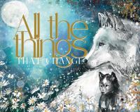Book Cover for All the Things That Change by Leanne Lim