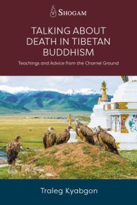 Book Cover for Talking About Death in Tibetan Buddhism by Traleg Kyabgon