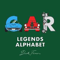 Book Cover for Car Legends Alphabet by Beck Feiner, Alphabet Legends, Alphabet Legends