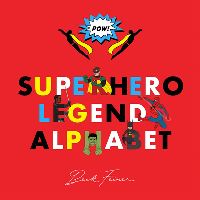 Book Cover for Superhero Legends Alphabet by Beck Feiner, Alphabet Legends, Alphabet Legends