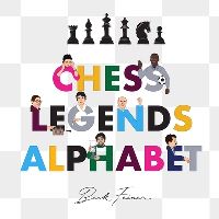 Book Cover for Chess Legends Alphabet by Beck Feiner, Alphabet Legends, Alphabet Legends