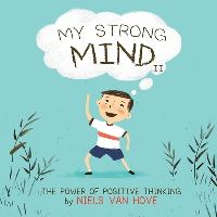 Book Cover for My Strong Mind II by Niels Van Hove