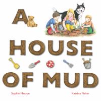 Book Cover for House of Mud, A by Sophie Masson