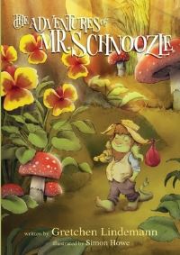 Book Cover for The Adventures of Mr. Schnoozle by Gretchen Lindemann, Bec Yule