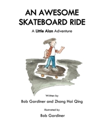 Book Cover for An Awesome Skateboard Ride by Bob Gardiner, Hai Qing Zhang
