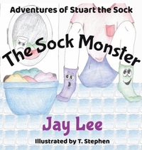 Book Cover for The Sock Monster by Jay Lee